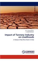 Impact of Tannery Industry on Livelihoods
