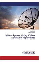 Mimo System Using Vblast Detection Algorithms