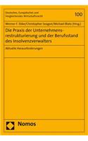 Praxis Der Unternehmensrestrukturierung Und Der Berufsstand Des Insolvenzverwalters