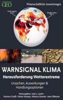 Warnsignal Klima: Herausforderung Wetterextreme