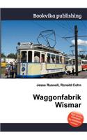 Waggonfabrik Wismar