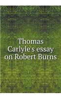 Thomas Carlyle's essay on Robert Burns