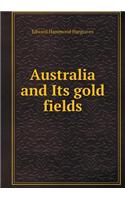 Australia and Its Gold Fields