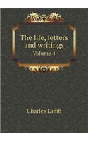The life, letters and writings Volume 4: (English)