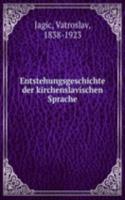 Entstehungsgeschichte der kirchenslavischen Sprache
