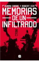 Memorias de un infiltrado / Confidential Source Ninety-Six