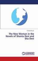 The New Woman in the Novels of Shanta Devi and Sita Devi