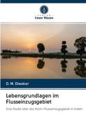 Lebensgrundlagen im Flusseinzugsgebiet
