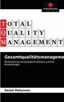 Gesamtqualitätsmanagement