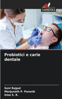 Probiotici e carie dentale