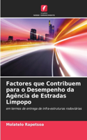 Factores que Contribuem para o Desempenho da Agência de Estradas Limpopo