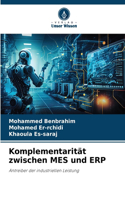 Komplementarität zwischen MES und ERP