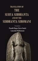 Translation of the Surya Siddhanta and of the Siddhanta Siromani