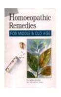 Homoeopathic Remedies for Middle and Old Age 