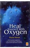 Heal Yourself with Oxygen