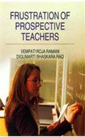 Frustration of Prospective Teachers