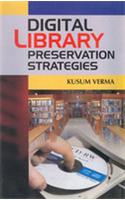 Digital Library Preservation Strategies