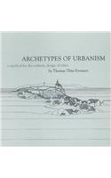 Archetypes of Urbanism