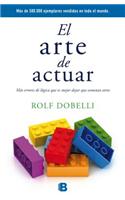 Arte de Actuar, El