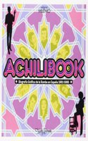 Achilibook: Biografia Grafica de la Rumba en Espana 1961-1995 (Musica) (Spanish Edition)