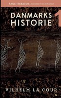 Danmarks historie. Bind 1