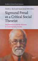 Sigmund Freud as a Critical Social Theorist