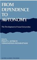 From Dependence to Autonomy