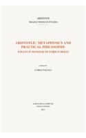 Aristotle: Metaphysics and Practical Philosophy