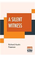 A Silent Witness