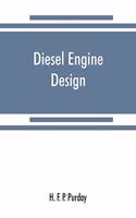 Diesel engine design