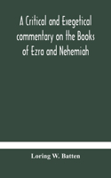 critical and exegetical commentary on the Books of Ezra and Nehemiah