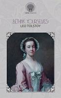Bethink Yourselves!: (Throne Classics)
