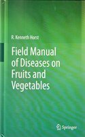 Field Manual of Diseases on Fruits and Vegetables (Original Price ? 140.18)