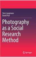 Photography as a Social Research Method