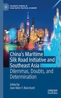 China's Maritime Silk Road Initiative and Southeast Asia