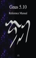 Gnus 5.10 Reference Manual