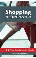 Shopping in Shenzhen: Never Ever Get Lost
