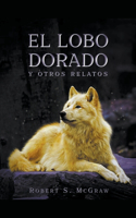 lobo dorado y otros relatos
