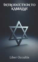 Introduction to Kabbalah: Comprehensive All in One Textbook