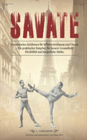 Savate - Französisches Kickboxen für Selbstverteidigung und Fitness