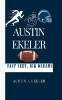 Austin Ekeler: Fast Feet, Big Dreams