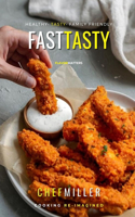 Fast & Tasty