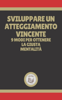 Sviluppare Un Atteggiamento Vincente