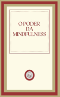 O Poder Da Mindfulness