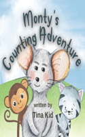 Monty's Counting Adventure: A Fun Story About Trying And Friendship