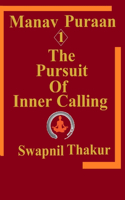 Pursuit of Inner Calling