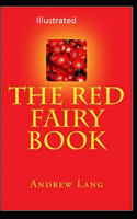 The Red Fairy Book Illustrated