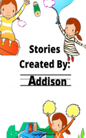 Stories Created By: Addison(35 Stories Created By: For Girls)