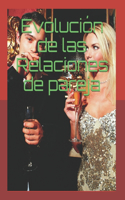 Evolución de las Relaciones de pareja