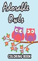 Adorable Owls Coloring Book